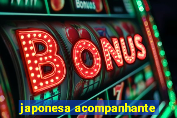 japonesa acompanhante